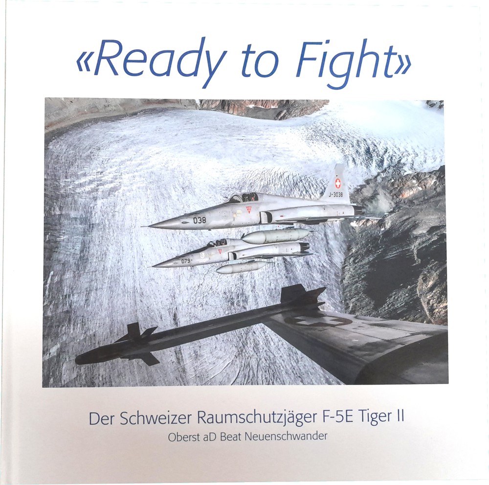 Immagine di "Ready to Fight" Der Schweizer Raumschutzjäger F-5e Tiger II Buch