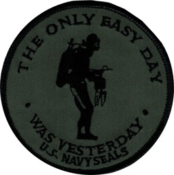 Picture of The only easy Day was Yesterday Patch