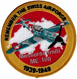 Bild von Messerschmitt ME-109 Patch Remember the Swiss Air Force