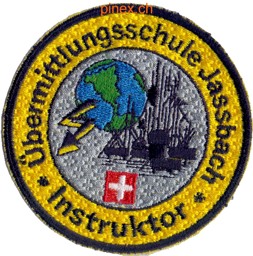 Bild von INSTRUKTOR Übermittlungsschule Jassbach  Armee 95 Badge 
