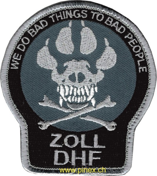 Bild von Zoll Diensthundführer DHF Abzeichen We do bad things to bad people mit Klett